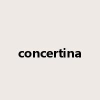 concertina是什么意思