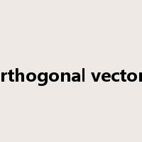 orthogonal vectors是什么意思