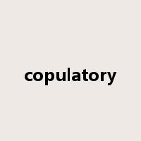 copulatory是什么意思