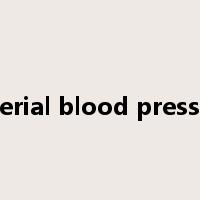Arterial blood pressure是什么意思