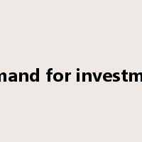 demand for investment是什么意思