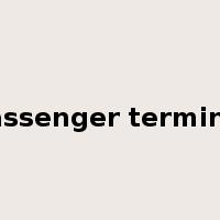 passenger terminal是什么意思