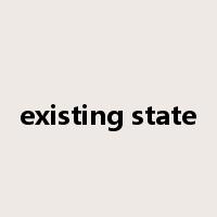 existing state是什么意思