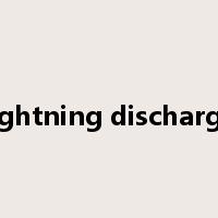 lightning discharge是什么意思