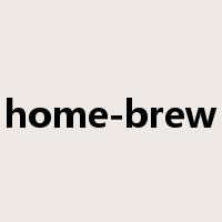 home-brew是什么意思