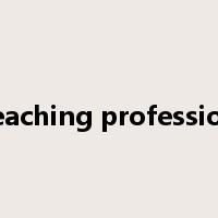 teaching profession是什么意思