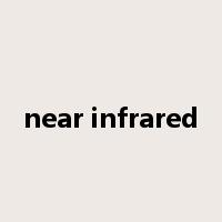 near infrared是什么意思