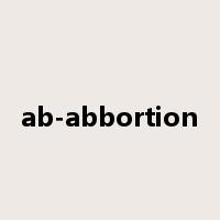 ab-abbortion是什么意思