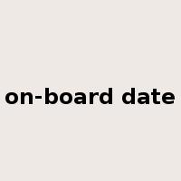 on-board date是什么意思