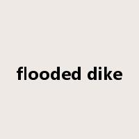flooded dike是什么意思