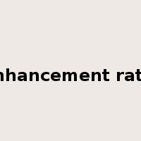 enhancement ratio是什么意思