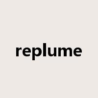 replume是什么意思