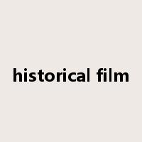 historical film是什么意思