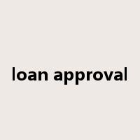 loan approval是什么意思