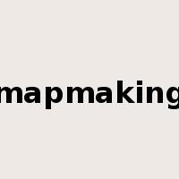 mapmaking是什么意思