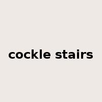 cockle stairs是什么意思