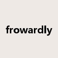 frowardly是什么意思