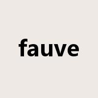 fauve是什么意思