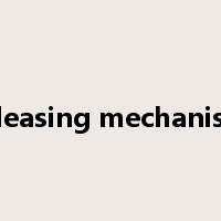 releasing mechanism是什么意思