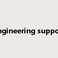 engineering support是什么意思