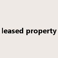 leased property是什么意思