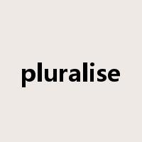 pluralise是什么意思