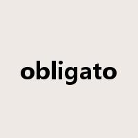 obligato是什么意思