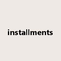 installments是什么意思