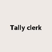 Tally clerk是什么意思