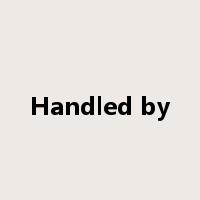 Handled by是什么意思