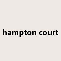 hampton court是什么意思