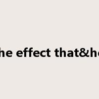 to the effect that&hellip是什么意思
