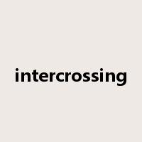 intercrossing是什么意思