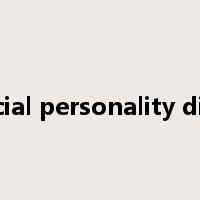 antisocial personality disorder是什么意思