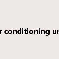 air conditioning unit是什么意思