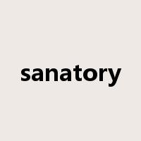 sanatory是什么意思