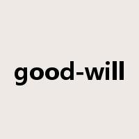 good-will是什么意思