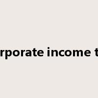 corporate income tax是什么意思