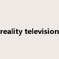 reality television是什么意思