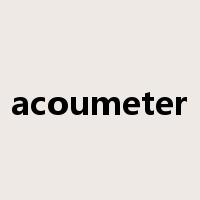 acoumeter是什么意思