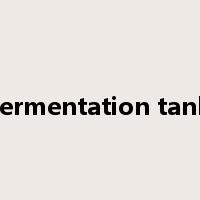 fermentation tank是什么意思