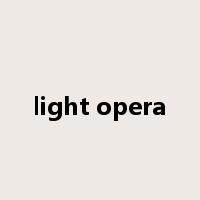 light opera是什么意思