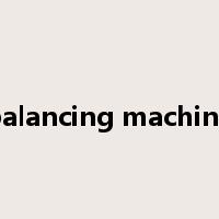 balancing machine是什么意思