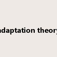 adaptation theory是什么意思