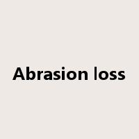 Abrasion loss是什么意思