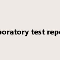 laboratory test report是什么意思