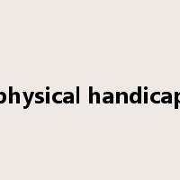 physical handicap是什么意思