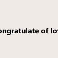 Congratulate of love是什么意思
