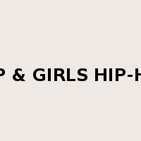 POP & GIRLS HIP-HOP是什么意思