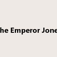 The Emperor Jones是什么意思